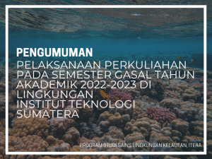 Read more about the article PENGUMUMAN TENTANG PELAKSANAAN PERKULIAHAN PADA SEMESTER GASAL TAHUN AKADEMIK 2022-2023 DI LINGKUNGAN INSTITUT TEKNOLOGI SUMATERA