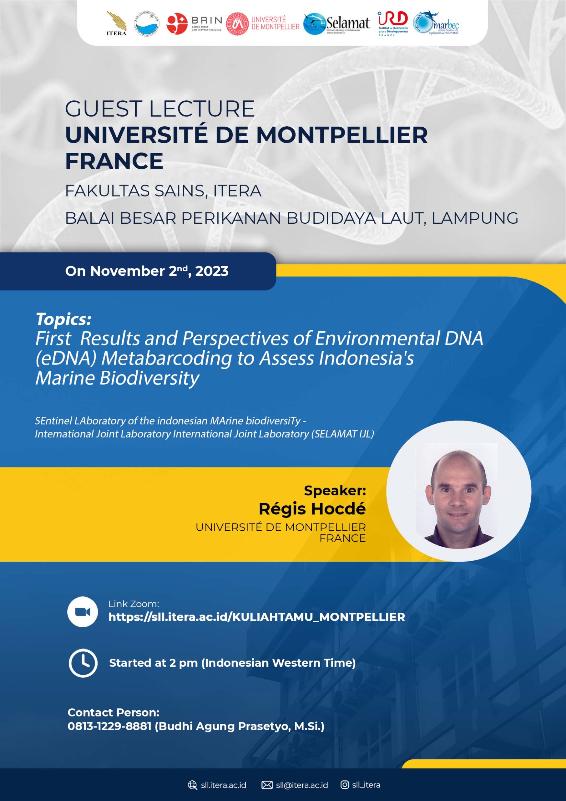 Read more about the article Kuliah Tamu dari Université de Montpellier, Prancis, tentang Metabarcoding eDNA untuk Menilai Keanekaragaman Hayati Laut Indonesia