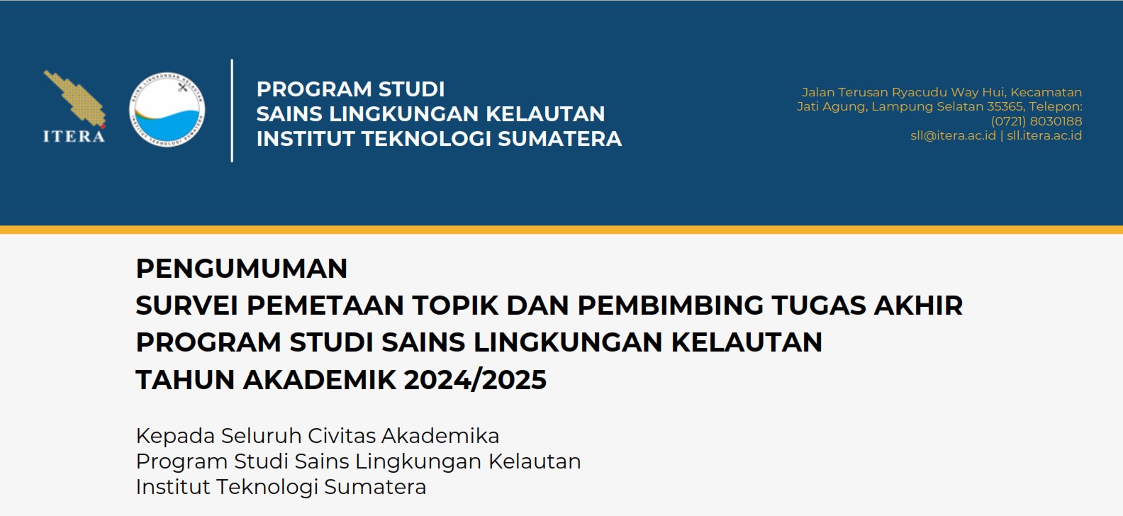 You are currently viewing PENGUMUMAN SURVEI PEMETAAN TOPIK DAN PEMBIMBING TUGAS AKHIR TAHUN AKADEMIK 2024/2025